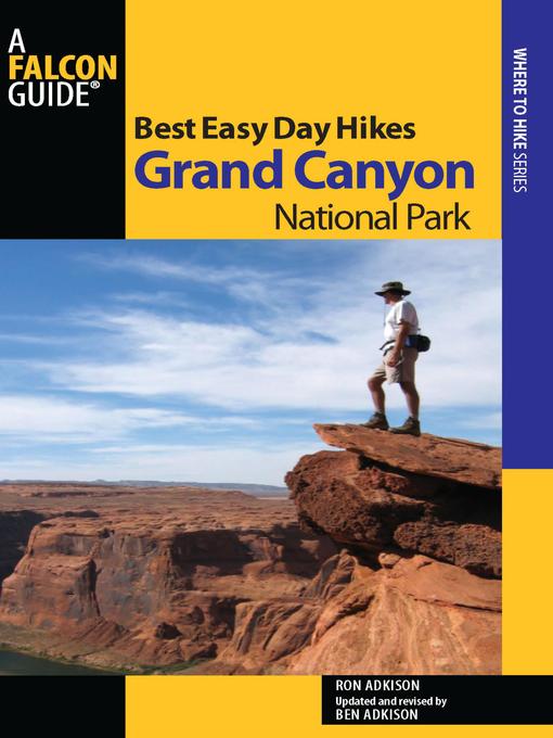 Title details for Best Easy Day Hikes Grand Canyon National Park by Ron Adkison - Available